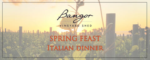 A Taste of Rustic Italy: The Bangor Vineyard Shed Italian Spring Feast Dinner