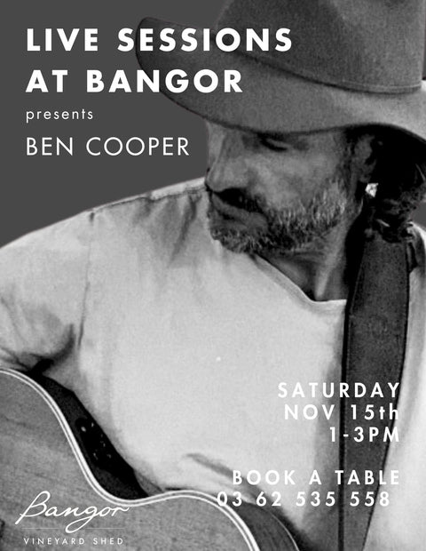 Promotional poster for Ben Cooper's live session at Bangor Vineyard Shed with a black and white photo of Ben playing guitar.